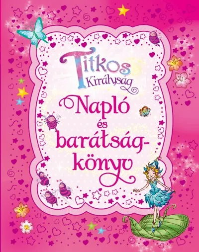 Akció Titkos királyság - Napló és barátságkönyv