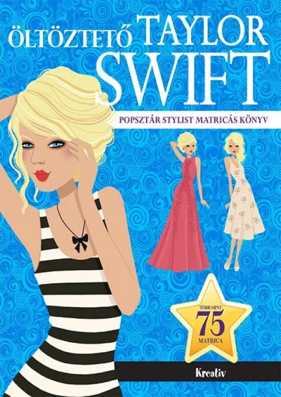 Szuper ajánlat Öltöztető - Taylor Swift - Popsztár stylist matricás könyv