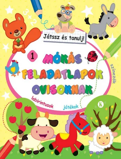 Mókás feladatlapok ovisoknak 1. - Játssz és tanulj! Szezonális akció