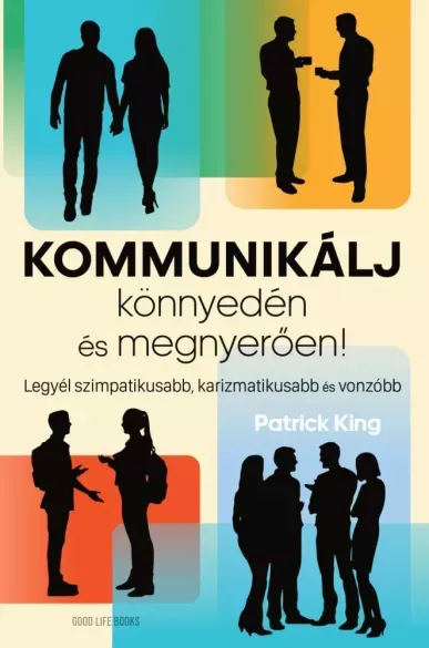 Végkiárusítás Kommunikálj könnyedén és megnyerően - E-könyv