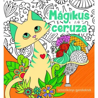 Mágikus ceruza - Színezőkönyv gyerekeknek Szuper akció