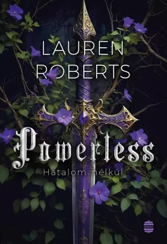 Ne maradj le Powerless – Hatalom nélkül - E-könyv