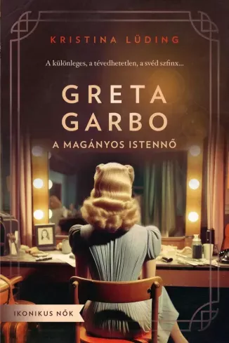 Greta Garbo - E-könyv Rendeld meg most
