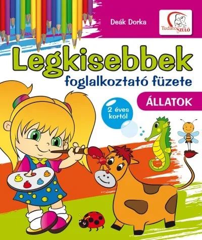 Legkisebbek foglalkoztató füzete - Állatok Alacsony ár