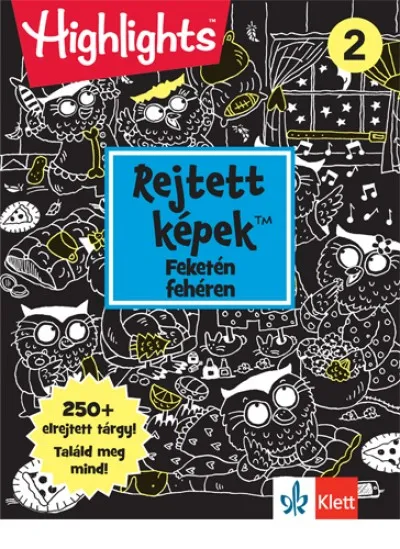 Csak ma Rejtett képek Feketén fehéren 2.