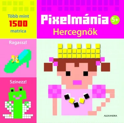 Kihagyhatatlan ajánlat Pixelmánia - Hercegnők