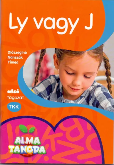 Ly vagy J - Helyesírási gyakorlófüzet alsó tagozatosoknak Prémium