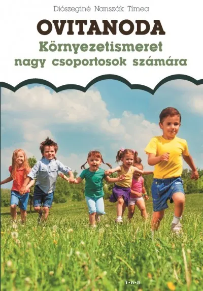 Nézd meg most Környezetismeret nagy csoportosok számára