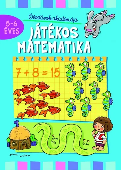 Játékos matematika - 5-6 éves - Óvodások akadémiája Szuper ajánlat