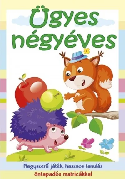 Azonnali szállítás Ügyes négyéves - Nagyszerű játék, hasznos tanulás öntapadós matricákkal