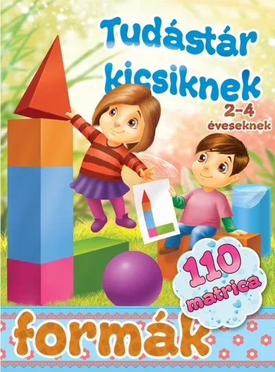 Szezonális akció Formák - tudástár kicsiknek + 110 matrica