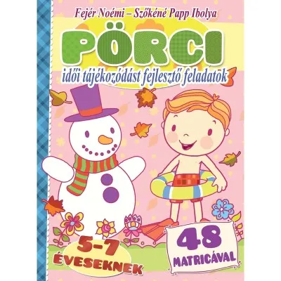 Pörci - idői tájékozódást fejlesztő feladatok Utolsó esély