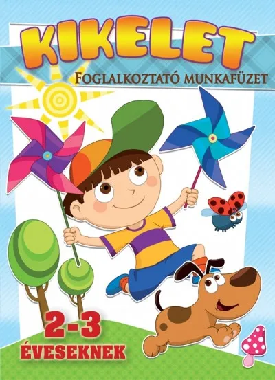 Csak ma Kikelet - foglalkoztató munkafüzet