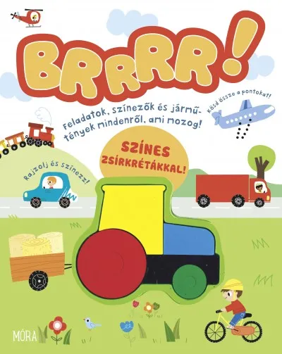 Alacsony ár Brrr - Feladatok, színezők és jármű - tények mindenről, ami mozog - Foglalkoztatókönyv színes zsírkrétával