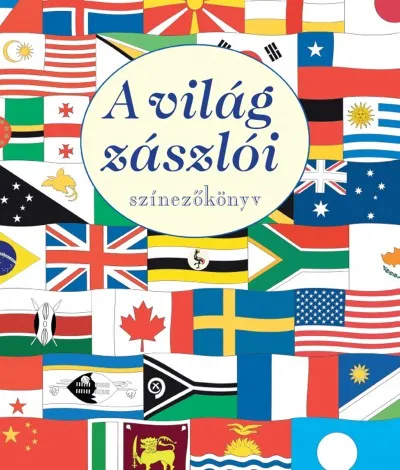 Szuper akció A világ zászlói - színezőkönyv
