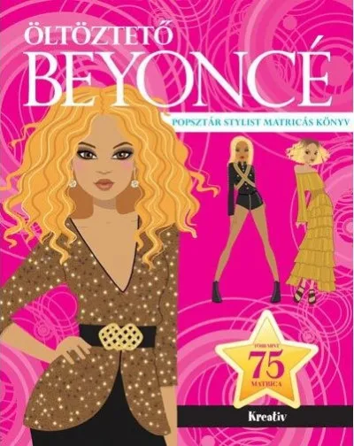 Olcsóbb Öltöztető Beyoncé - Popsztár stylist matricás könyv