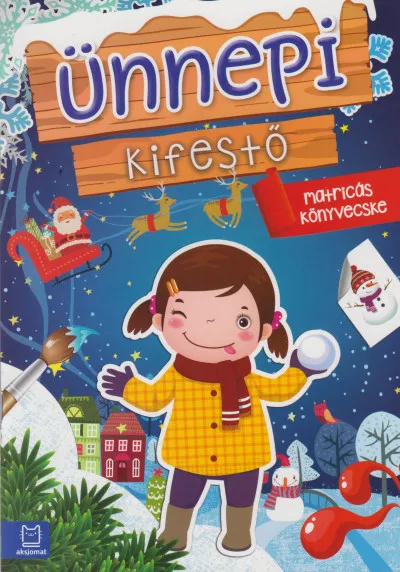 Ünnepi kifestő - Matricás könyvecske Újdonság