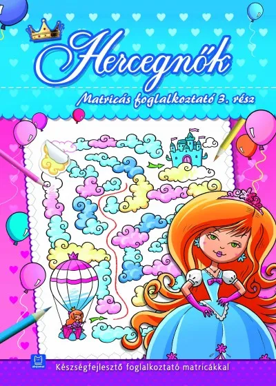 Végkiárusítás Hercegnők - Matricás foglalkoztató 3. rész