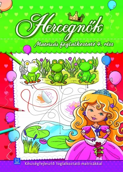 Kedvezmény Hercegnők - Matricás foglalkoztató 4. rész
