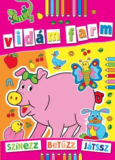 Alacsony ár Vidám farm - Színezz, betűzz, játssz!