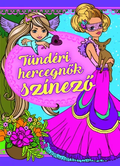 Tündéri hercegnők színező Ajánlat