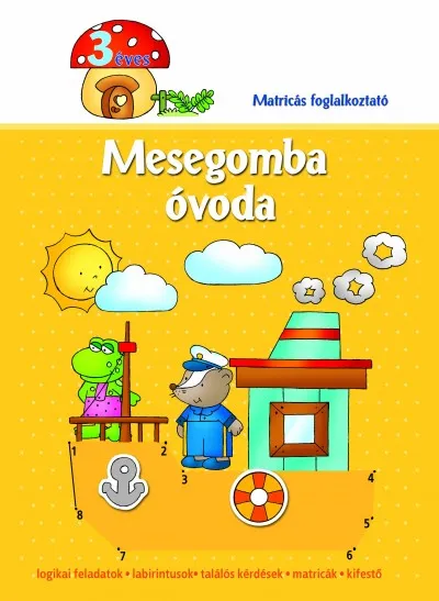 Vásárlói kedvenc Mesegomba óvoda - 3 éves