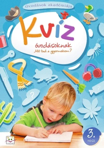 Kvíz óvodásoknak 3. rész - Mit tud a gyermekem? Exkluzív ajánlat
