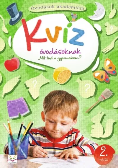 Legjobb ár Kvíz óvodásoknak 2. rész - Mit tud a gyermekem?