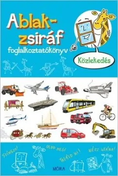 Ablak-zsiráf foglalkoztató - Közlekedés Ne maradj le