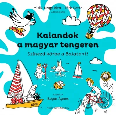 Kalandok a magyar tengeren - Színezd körbe a Balatont! Utolsó esély