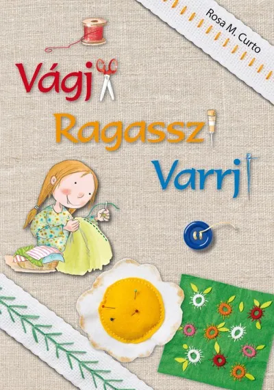 Vágj! Ragassz! Varrj! Csak ma