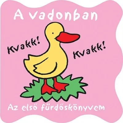 Népszerű A vadonban - Az első fürdőskönyvem