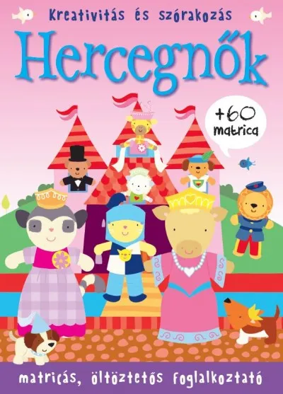 Olcsó Hercegnők - Matricás, öltöztetős foglalkoztató + 60 matrica