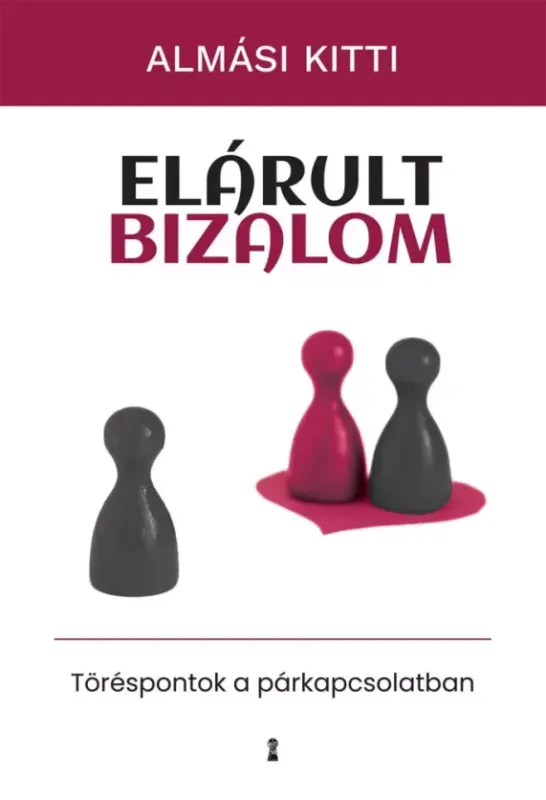 Elárult bizalom - E-könyv Gyors szállítás