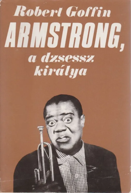 Armstrong, a dzsessz királya Kedvezmény