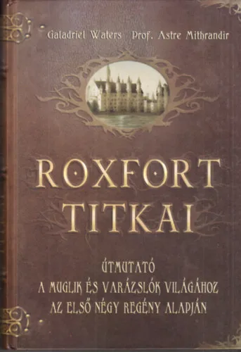 Expressz kézbesítés Roxfort titkai