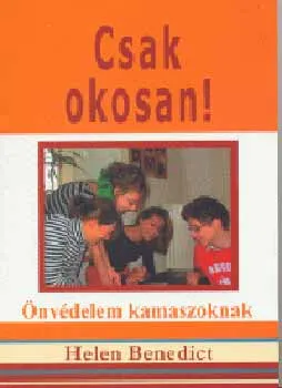 Csak okosan! Csak ma