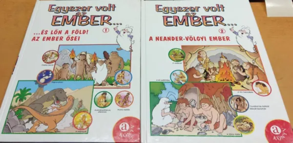 Egyszer volt az ember 1-2.: ...és lőn a Föld! Az ember ősei + A Neander-völgyi ember (2 kötet) Kihagyhatatlan ajánlat