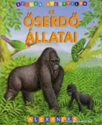 Az őserdő állatai-(Színes állatvilág) Szuper ajánlat