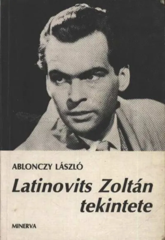 Latinovits Zoltán tekintete Népszerű