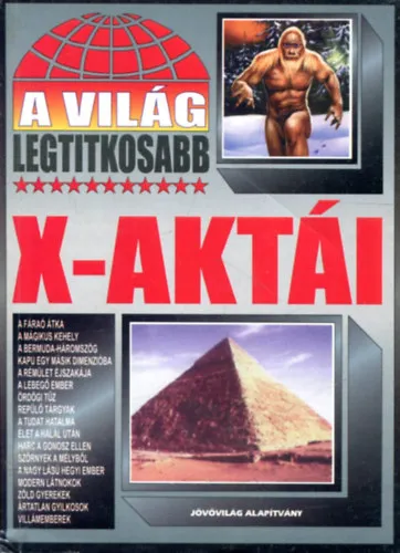 Gyors kiszállítás A világ legtitkosabb x-aktái + A világ legnagyobb összeesküvései ( 2 db könyv )