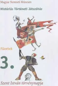 Árcsökkenés Szent István törvénynapja. Históriás Történeti Játszóház 3.