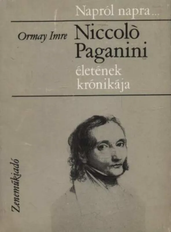 Azonnal elérhető Niccoló Paganini életének krónikája