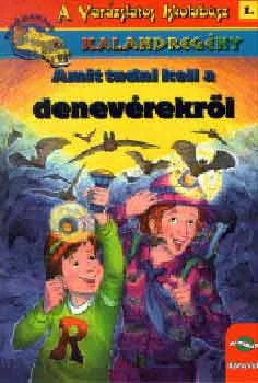 Amit tudni kell a denevérekről (A varázslatos iskolabusz 1.) Legnépszerűbb