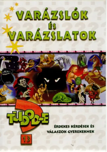 Gyors kiszállítás Varázslók és varázslatok (Varázslatos Tudod-e?)