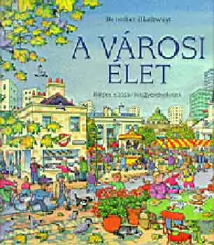 A városi élet - Képes szótár kisgyerekeknek Expressz kézbesítés
