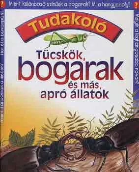 Tücskök, bogarak és más, apró állatok Azonnali szállítás
