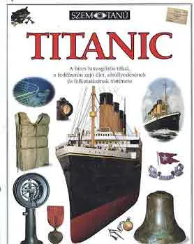 Titanic (Szemtanú) Azonnali szállítás