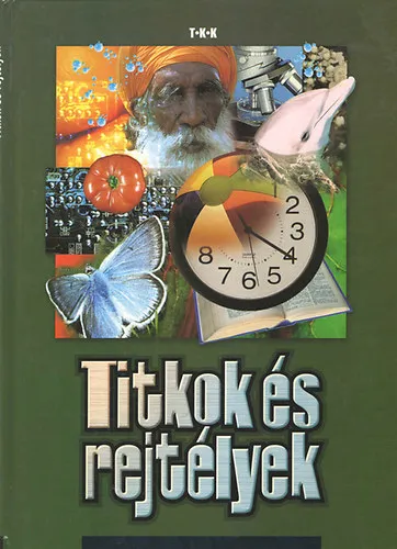 Rendeld meg most Titkok és rejtélyek 4.