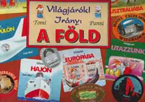 Bestseller Világjárók! Irány a Föld